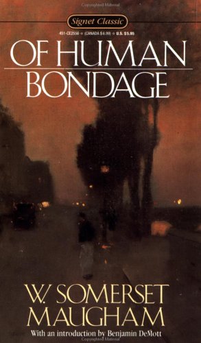 Of Human Bondage (Signet Classics) Classics
