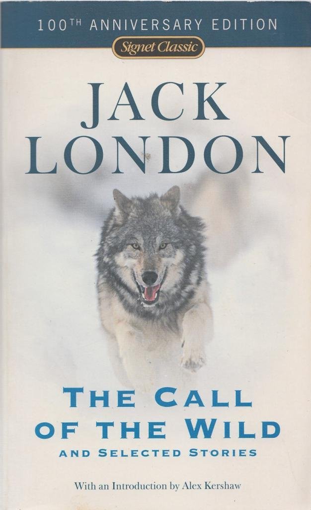 The Call of the Wild: And Selected Stories book