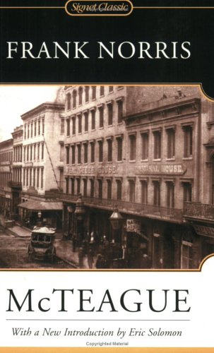McTeague: A Story of San Francisco Classics