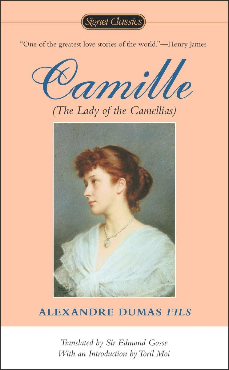 Camille: The Lady of the Camellias Classics