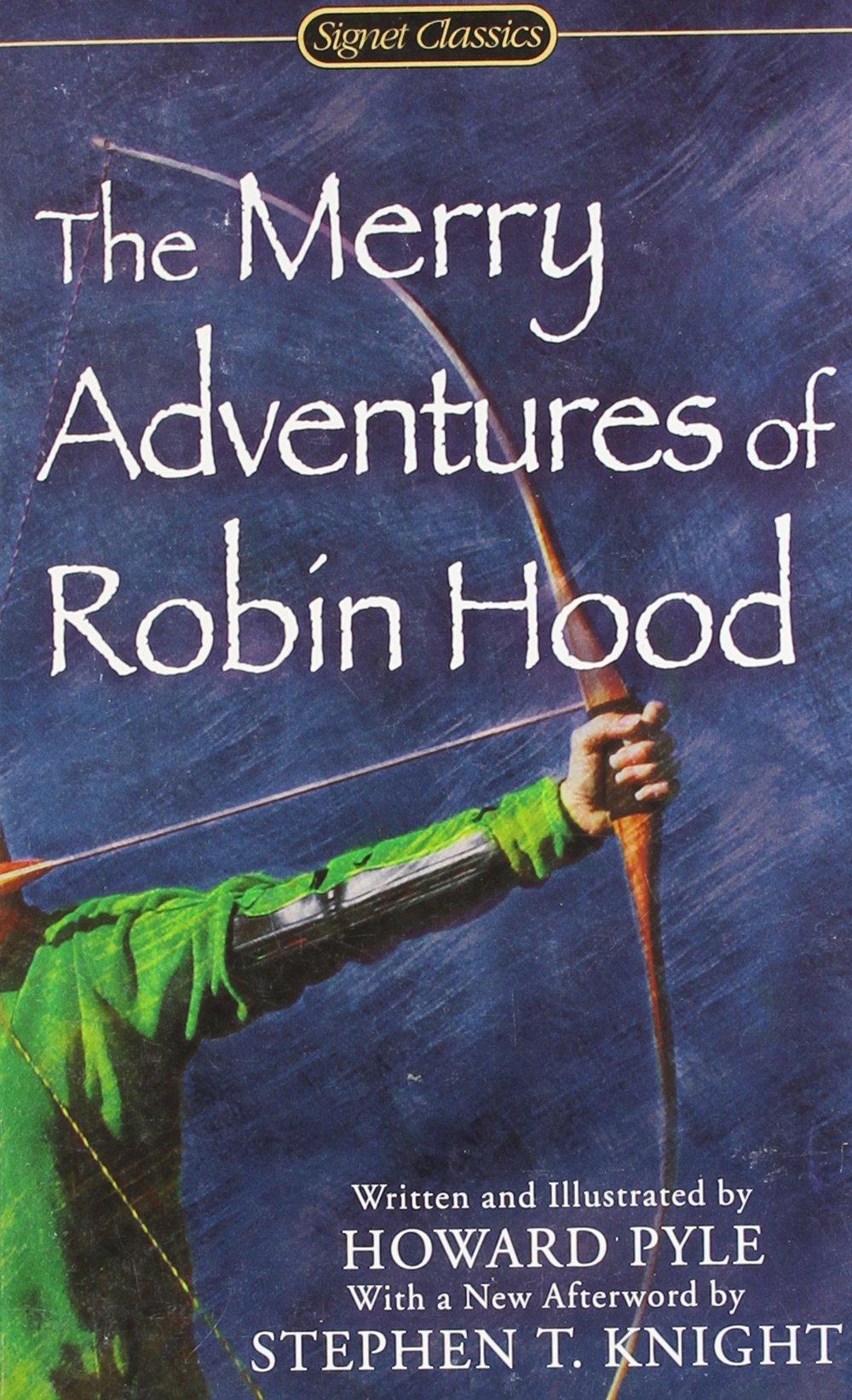 The Merry Adventures Of Robin Hood (Signet Classics) Social Sciences