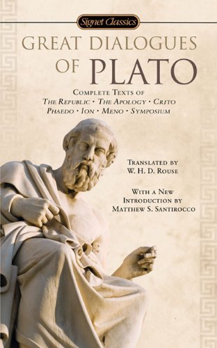Great Dialogues of Plato: Complete Texts of the Republic - the Apololy - Crito - Phaedo - Ion - Meno - Symposium Philosophy