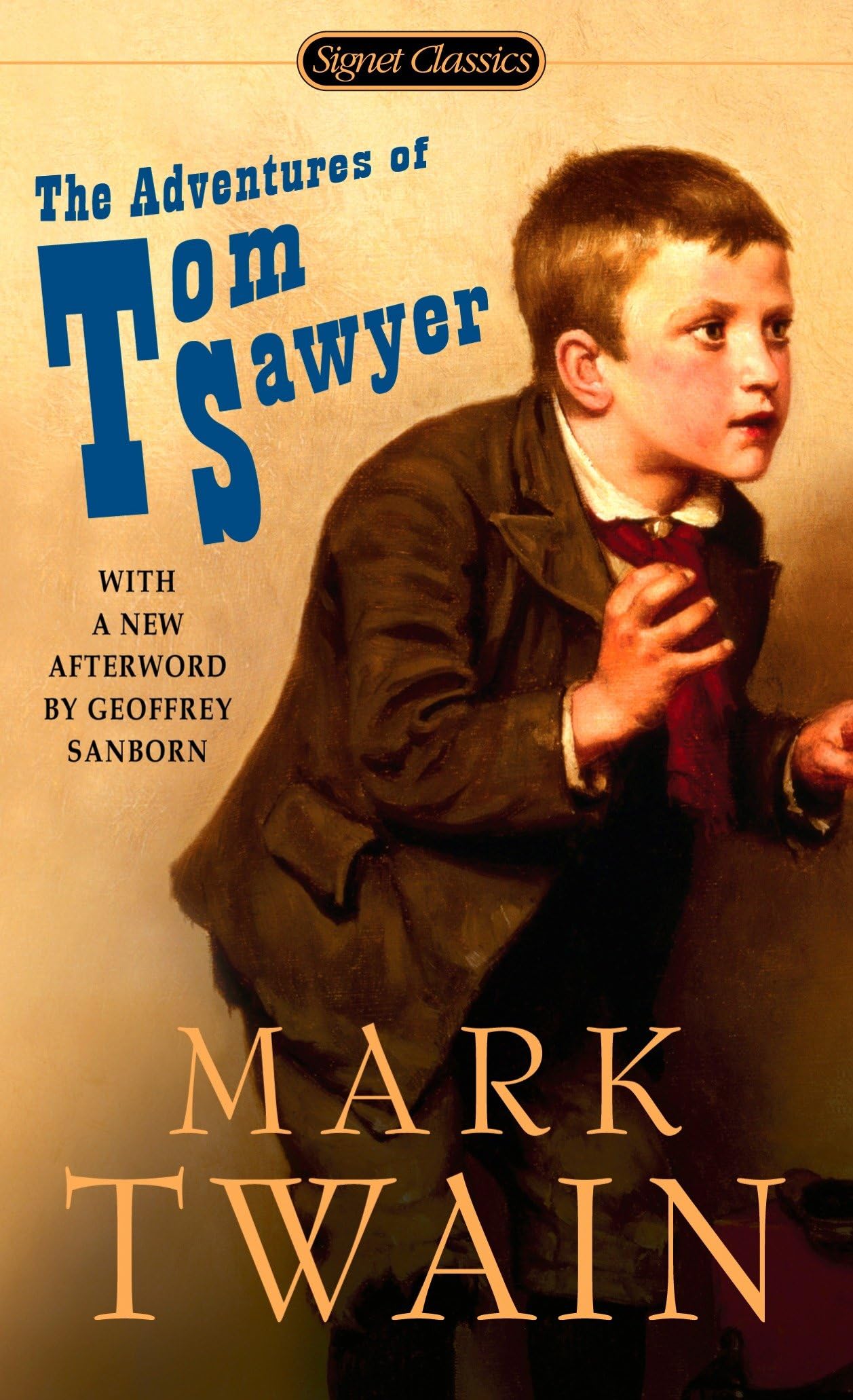The Adventures of Tom Sawyer (Signet Classics) Classics
