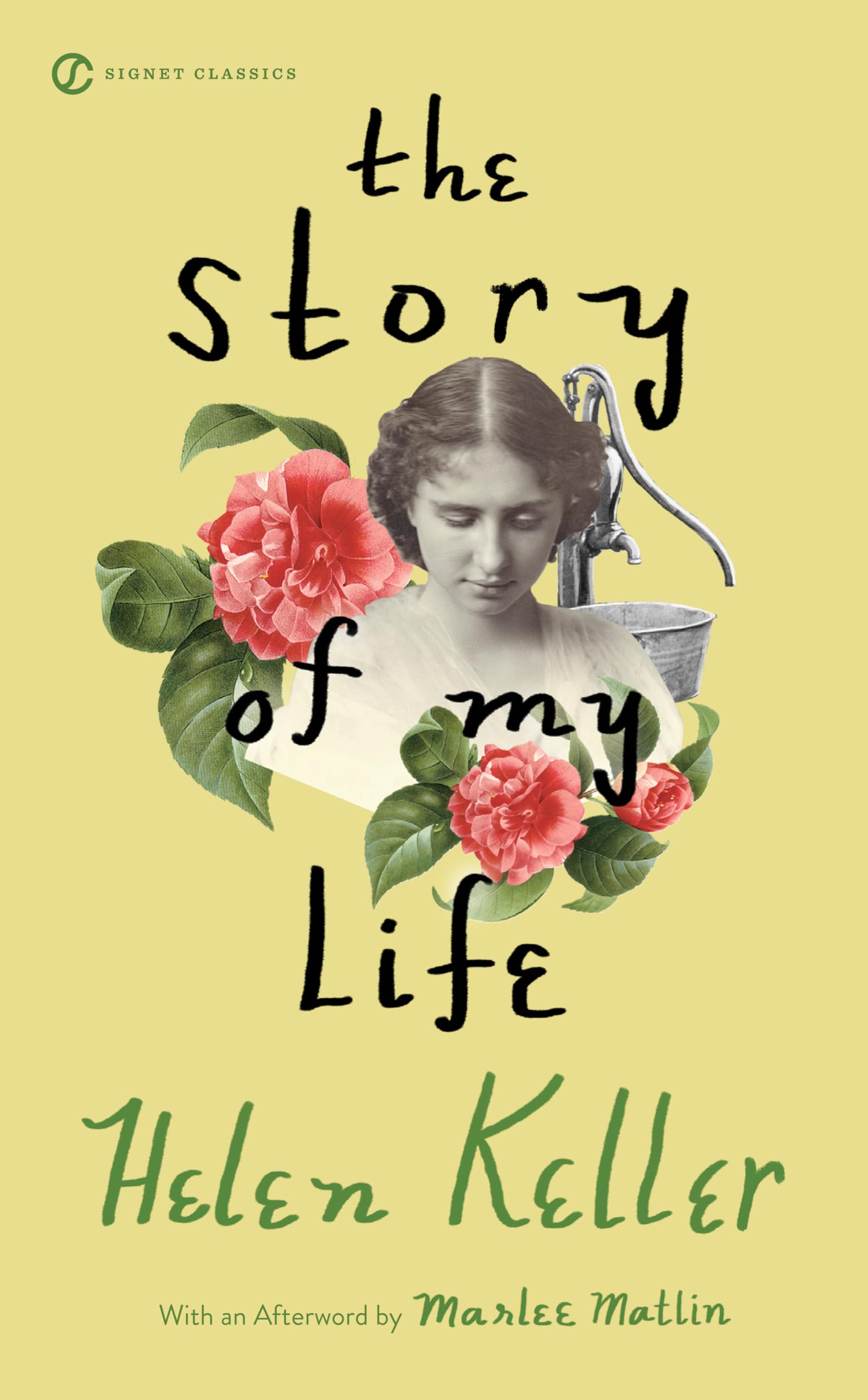The Story of My Life (Signet Classics) Social Sciences