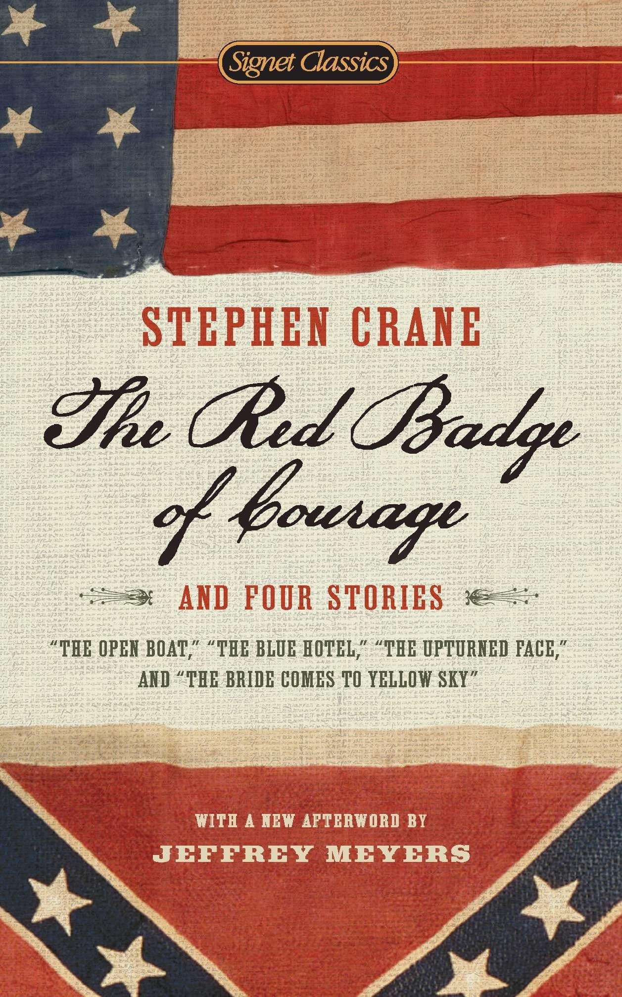 The Red Badge of Courage and Four Stories (Signet Classics) Essays & Short Stories