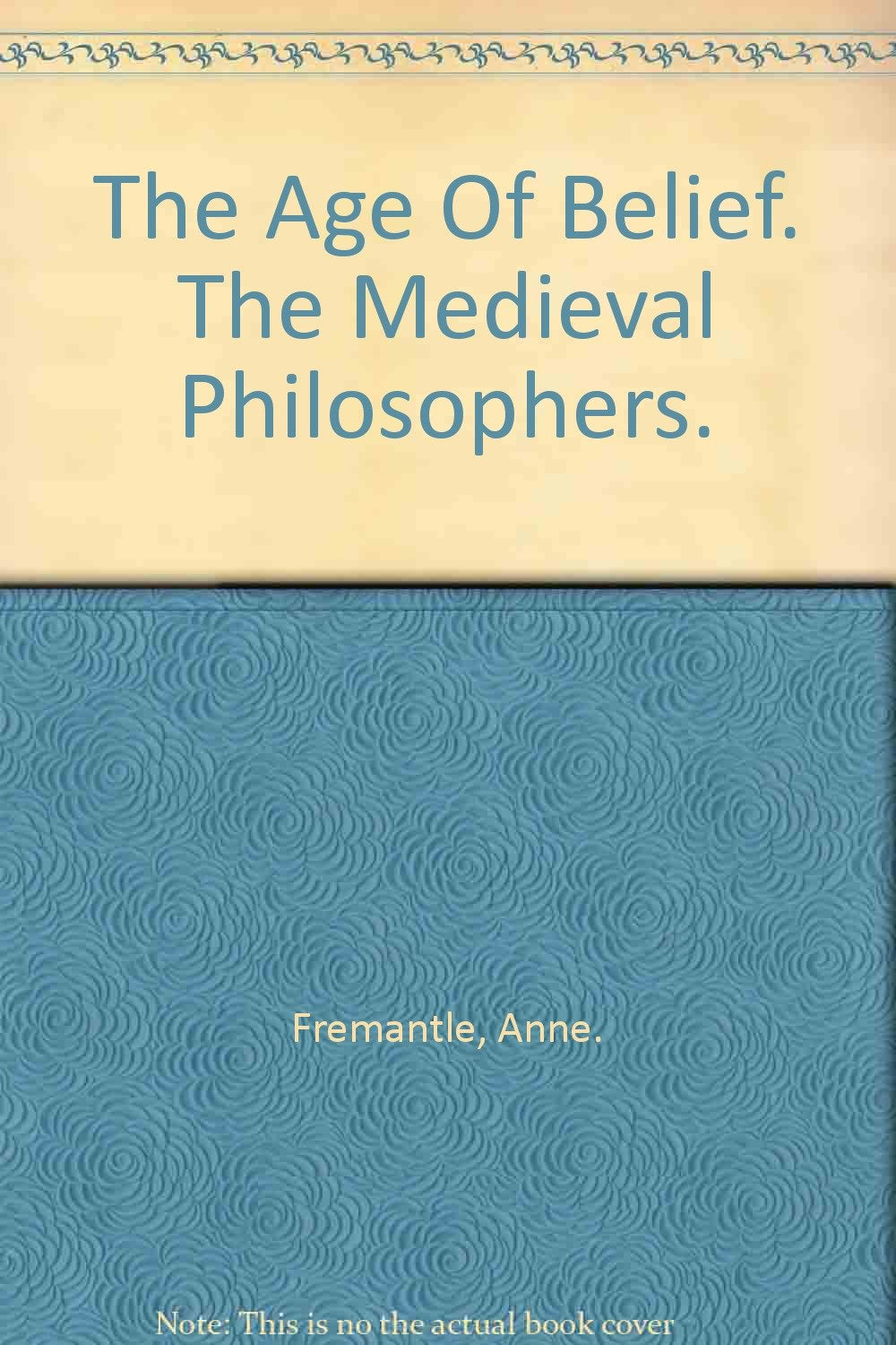 The Age of Belief Philosophy