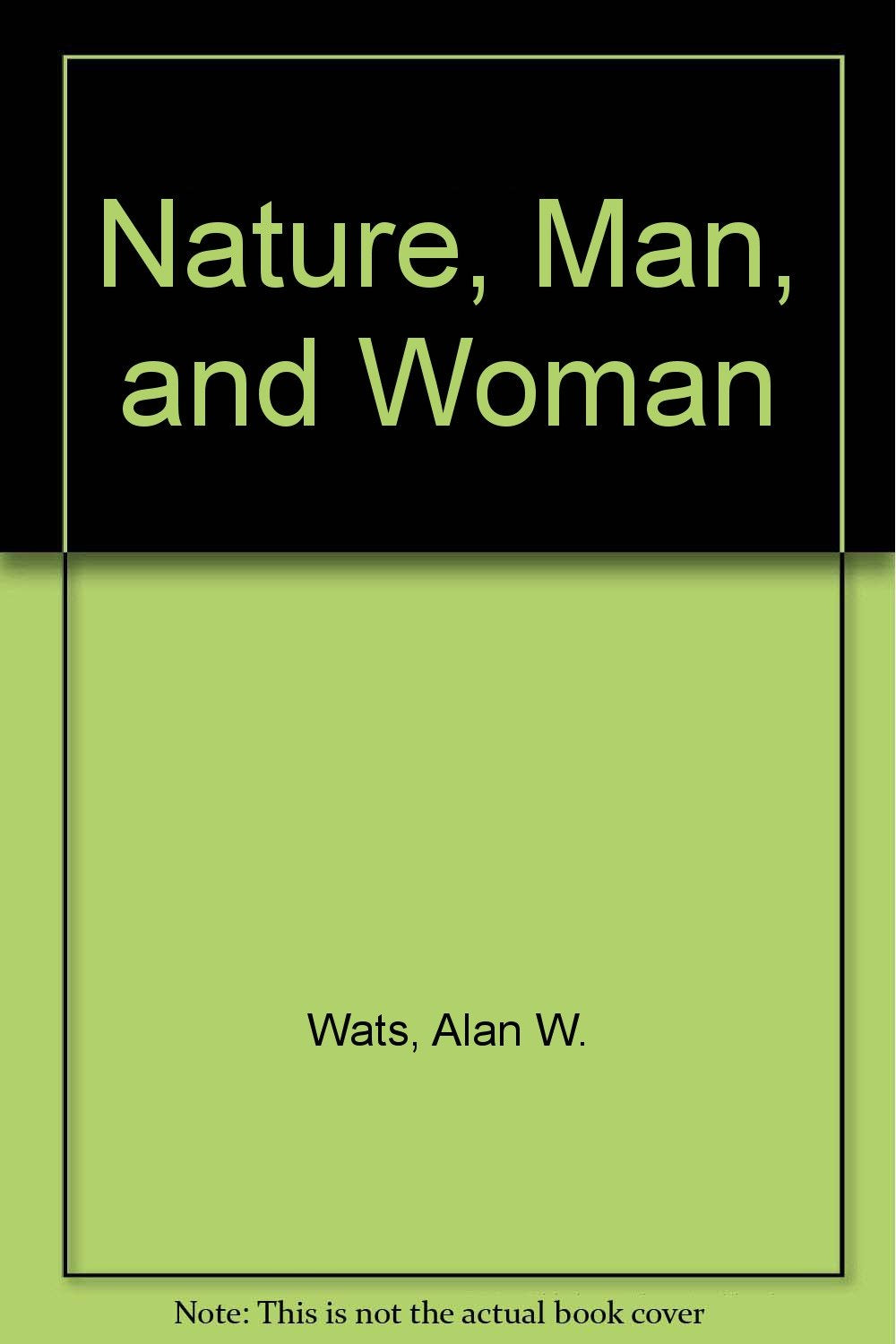 Nature, Man, and Woman Business & Technology