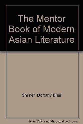 Modern Asian Literature, The Mentor Book of Contemporary literature