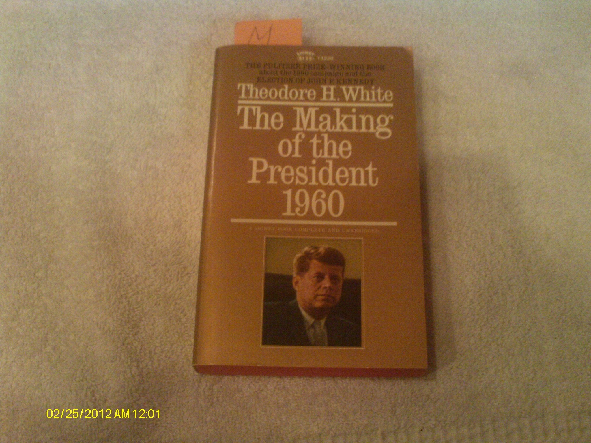 The Making of the President 1960 Politics & History