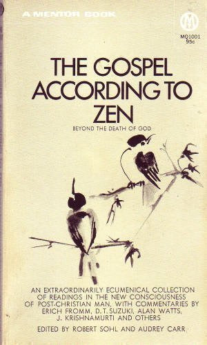 The Gospel According to Zen: Beyond the Death of God book