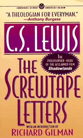 The Screwtape Letters (Mentor Series) Humour & Satire