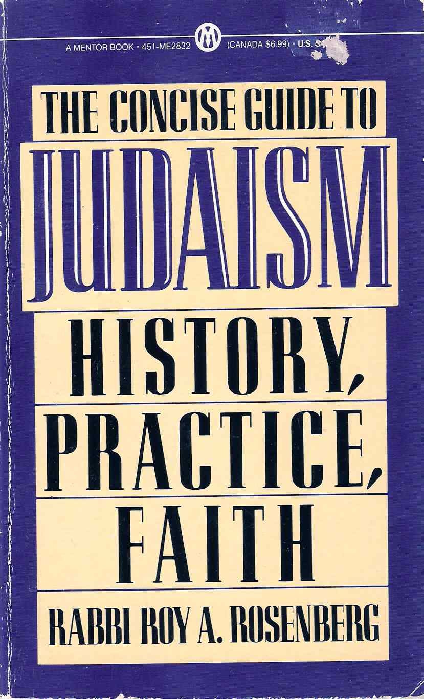 The Concise Guide to Judaism: History, Practice, Faith (Mentor Series) Religion & Esotericism