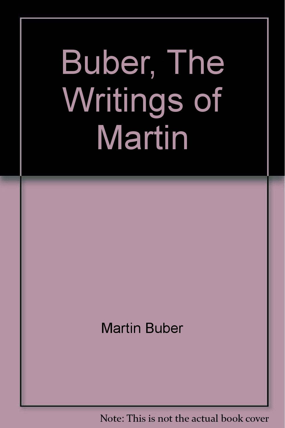 Buber, The Writings of Martin Religion & Esotericism