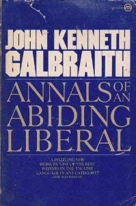 Galbraith J.K. : Annals of an Abiding Liberal (Meridian S.) Science