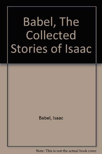 Babel, The Collected Stories of Isaac Contemporary literature