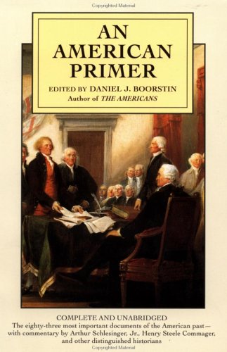 An American Primer Politics & History