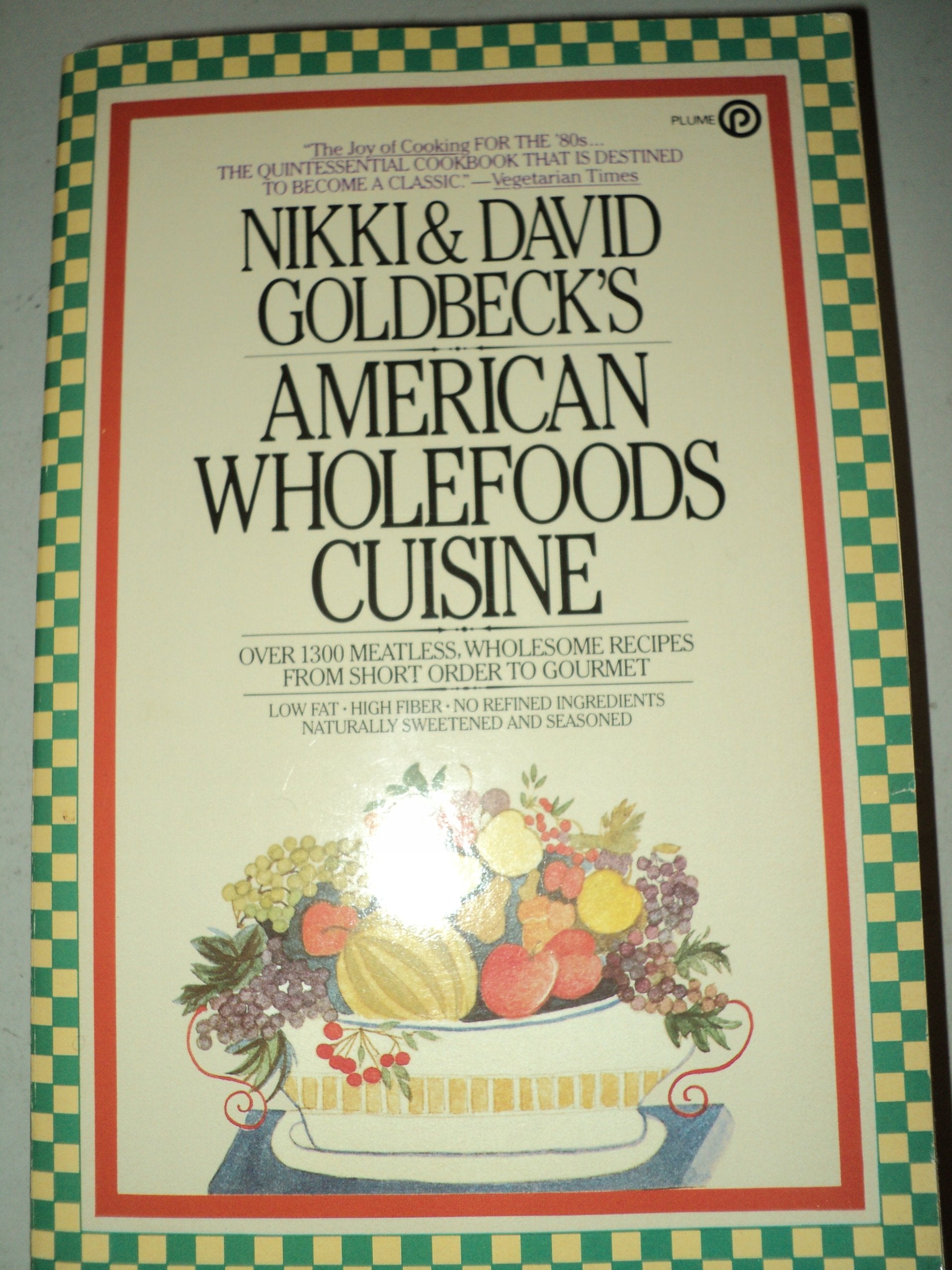 Goldbeck's American Whole-food Cookbook Cooking & Enjoying