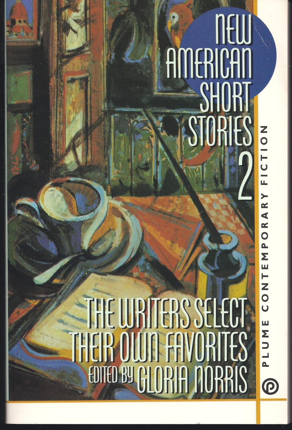 New American Short Stories 2: The Writers Select Their Own Favourites book