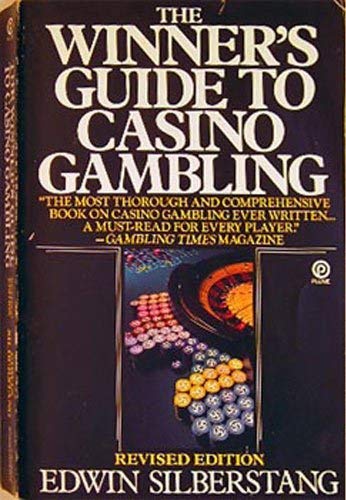 The Winner's Guide to Casino Gambling (Revised Edn) book