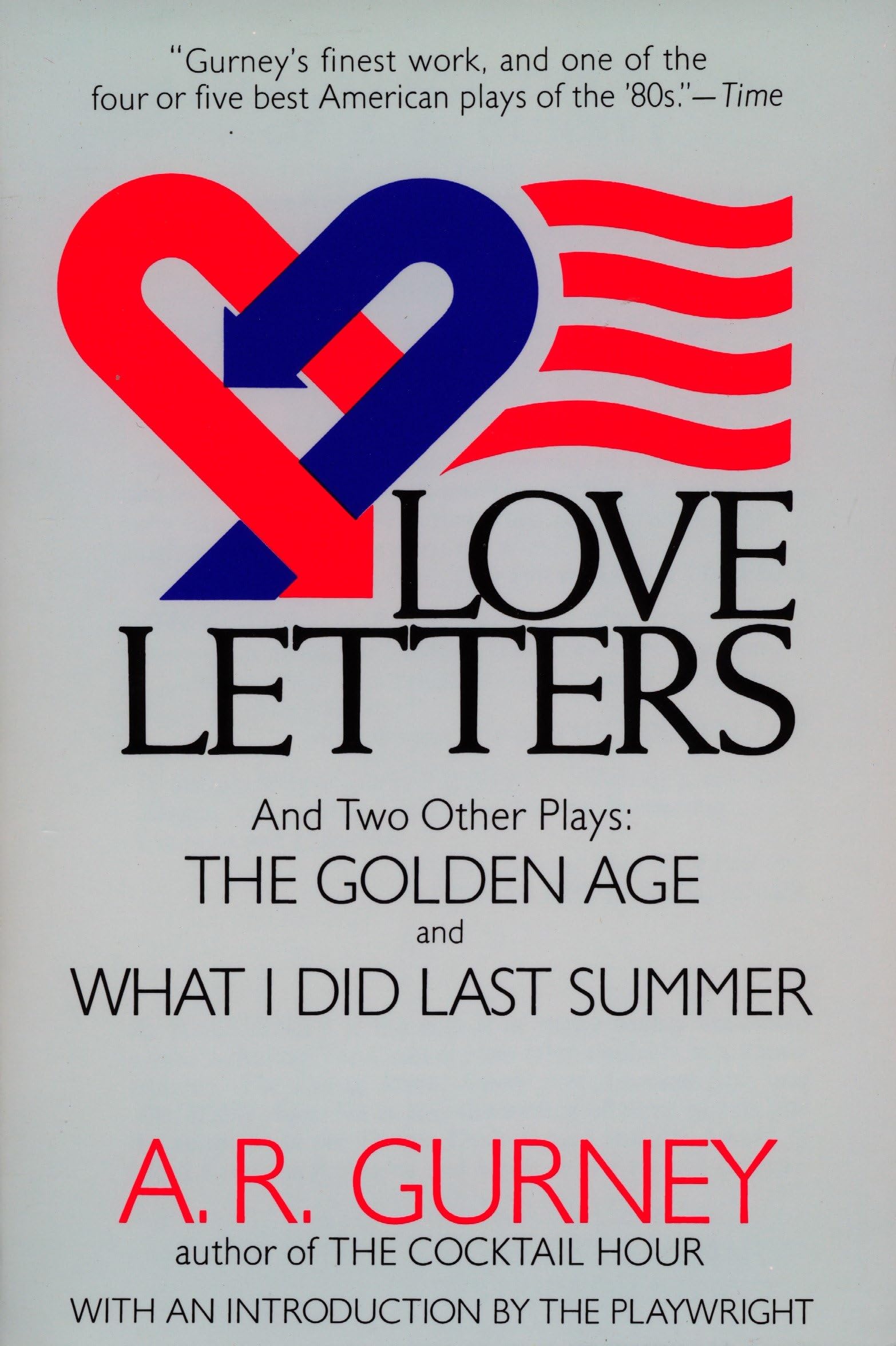 Love Letters and Two Other Plays Essays & Short Stories