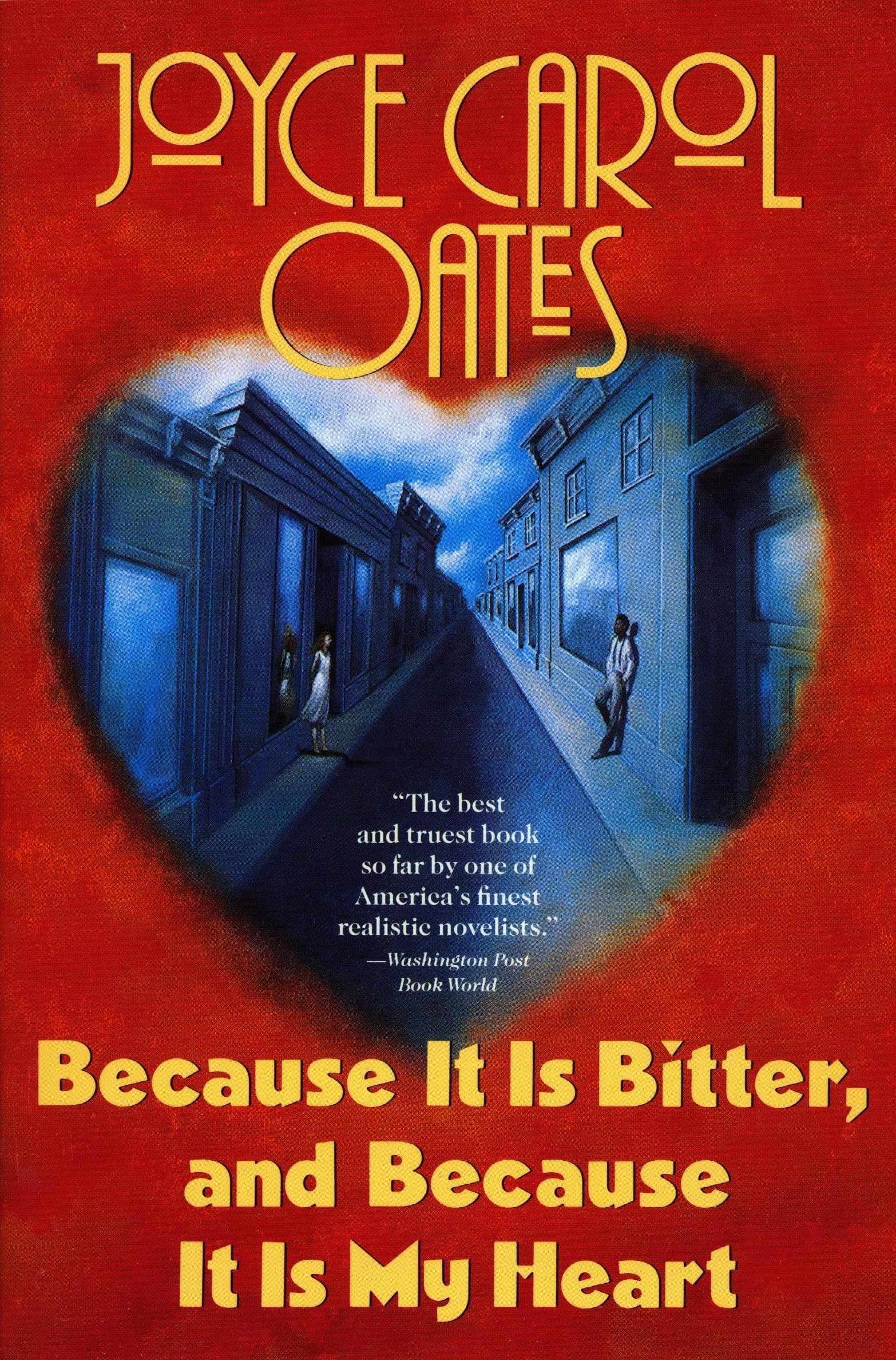 Because It Is Bitter, and Because It Is My Heart Classics