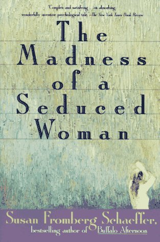 The Madness of a Seduced Woman Contemporary literature