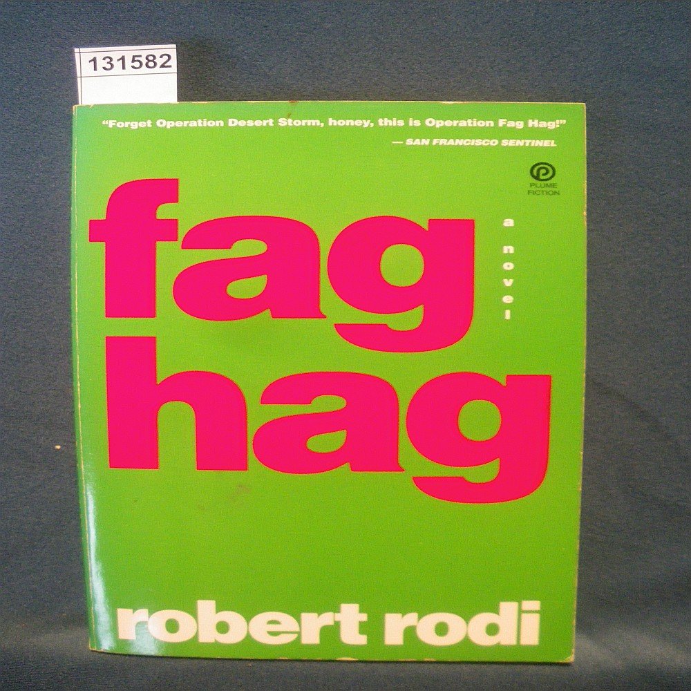 Fag Hag: A novel. (Plume Fiction) LGBTQ+