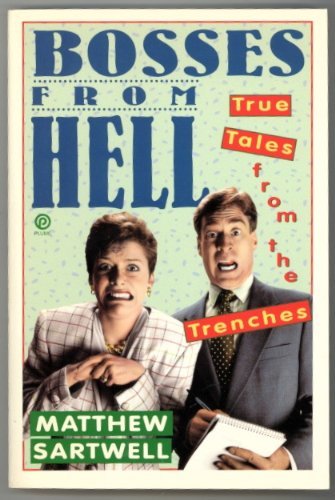 Bosses from Hell: True Tales from the Trenches book