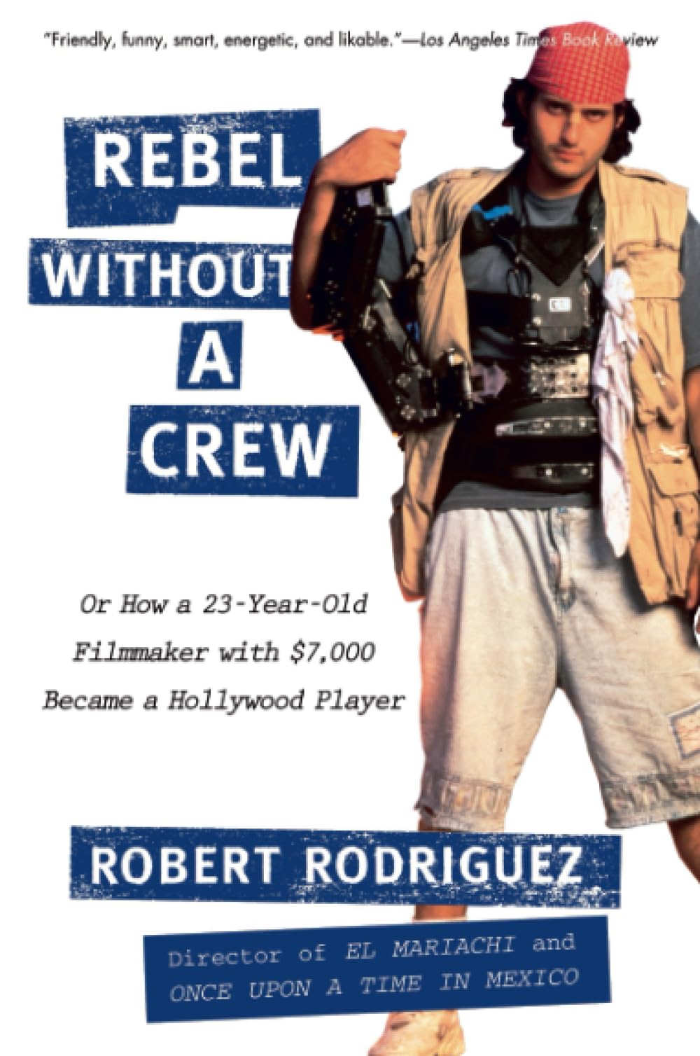 Rebel Without a Crew Contemporary literature Books