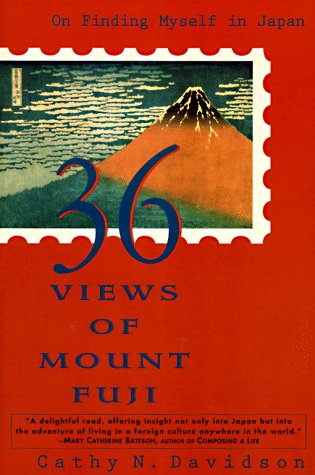 Thirty-Six Views of Mount Fuji: On Finding Myself in Japan Politics & Society
