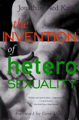The Invention of Heterosexuality Social Sciences
