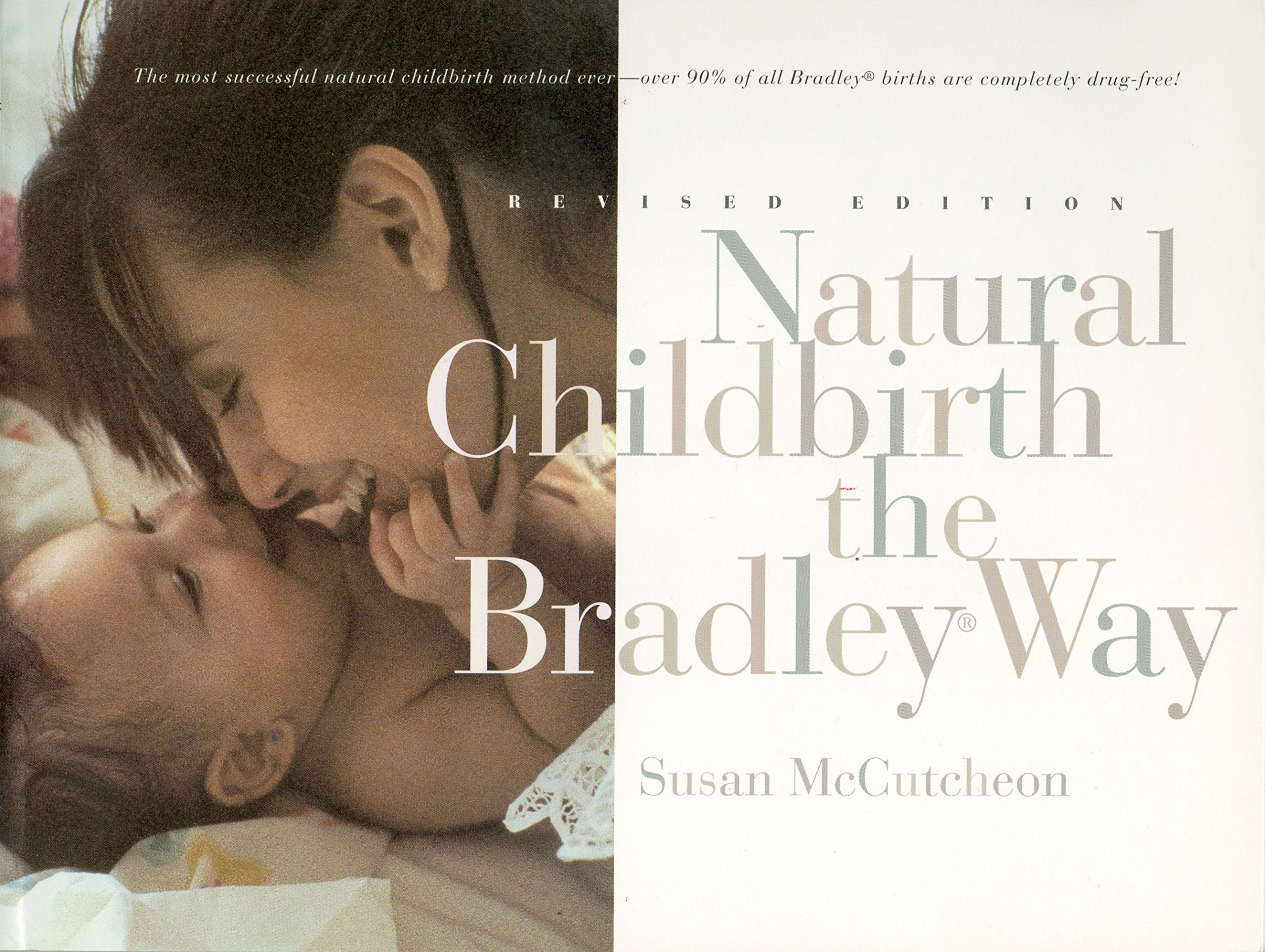 Natural Childbirth the Bradley Way (Revised Edition) Parents & Children