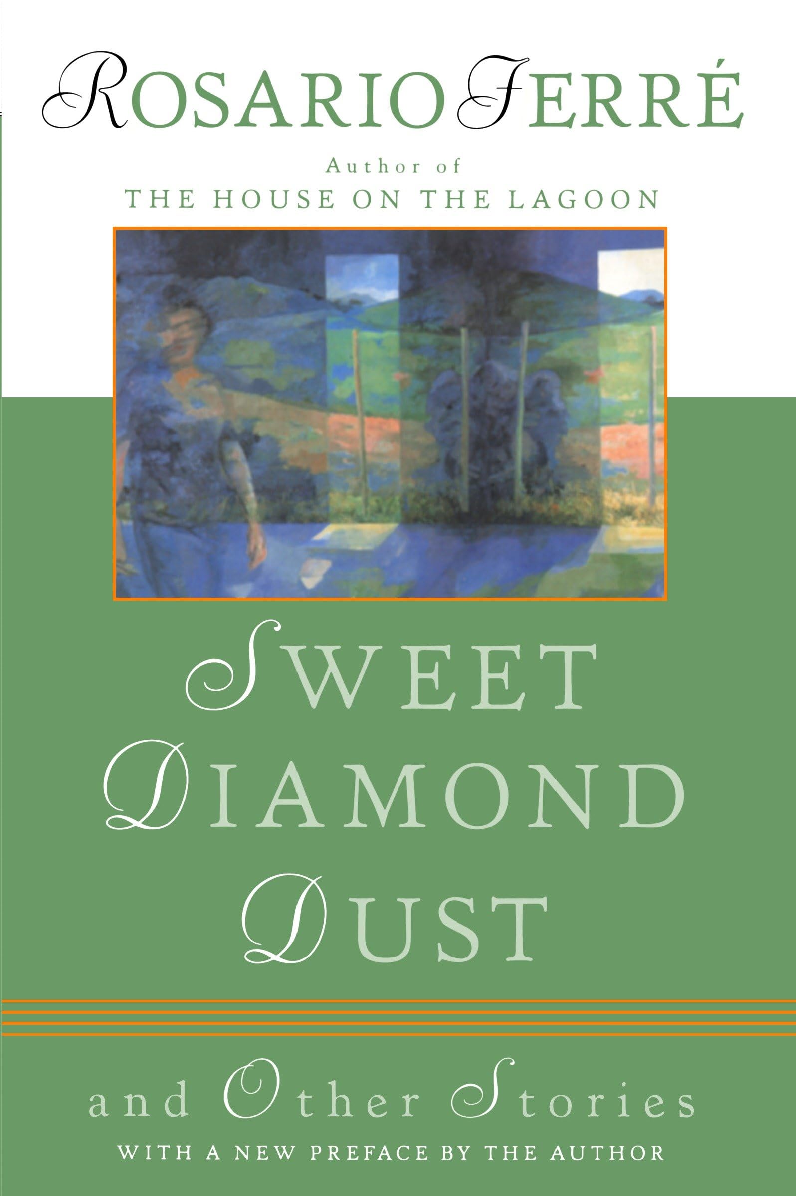 Sweet Diamond Dust And Other Stories Contemporary literature