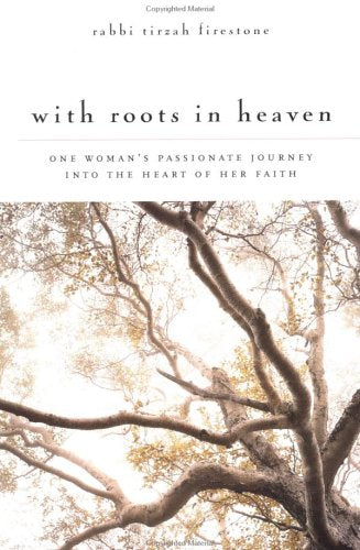 With Roots in Heaven: One Woman's Passionate Journey into the Heart of Her Faith Social Sciences
