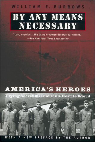 By Any Means Necessary: America's Heroes Flying Secret Missions in a Hostile World book