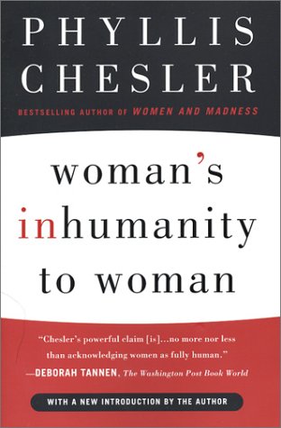 Woman's Inhumanity to Woman Social Sciences