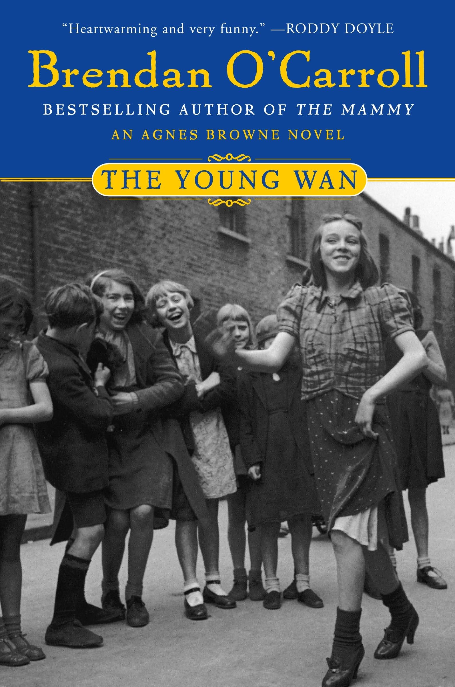 The Young Wan: An Agnes Browne Novel (Agnes Browne Series) Historical Fiction