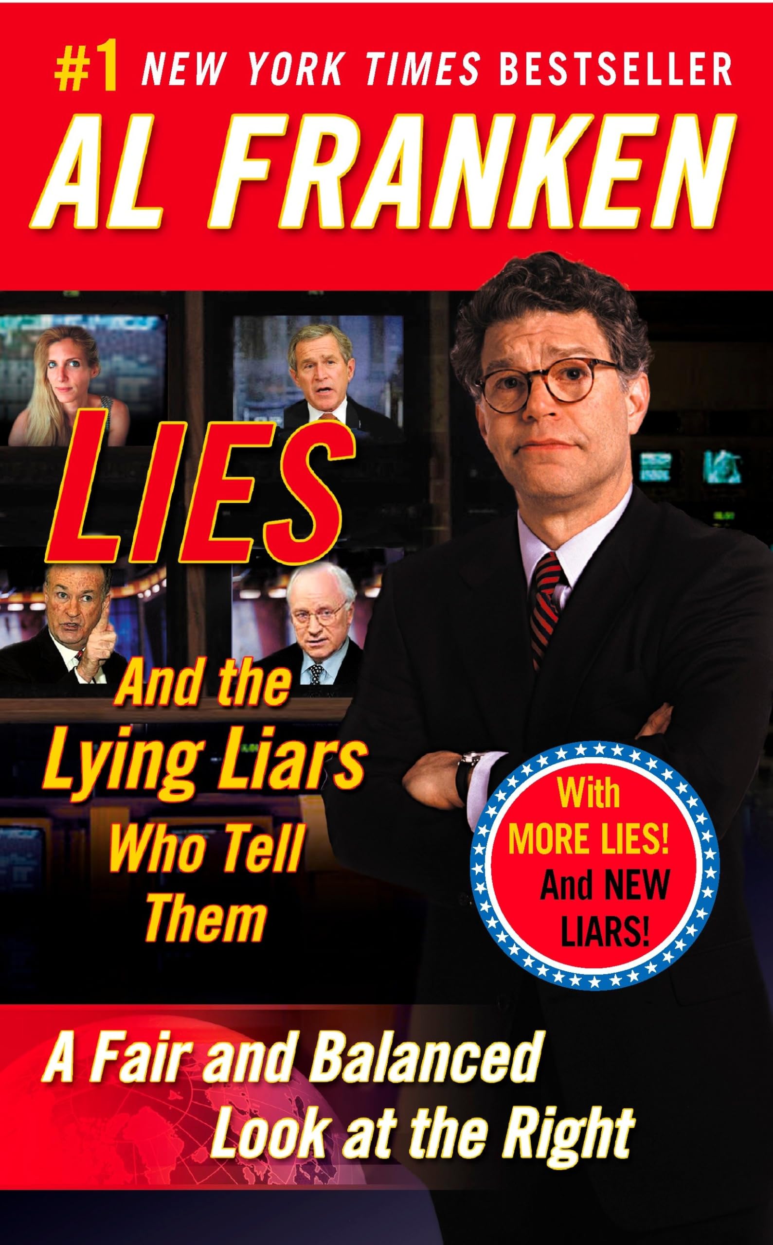 Lies: And the Lying Liars Who Tell Them: A Fair and Balanced Look at the Right Humour & Satire
