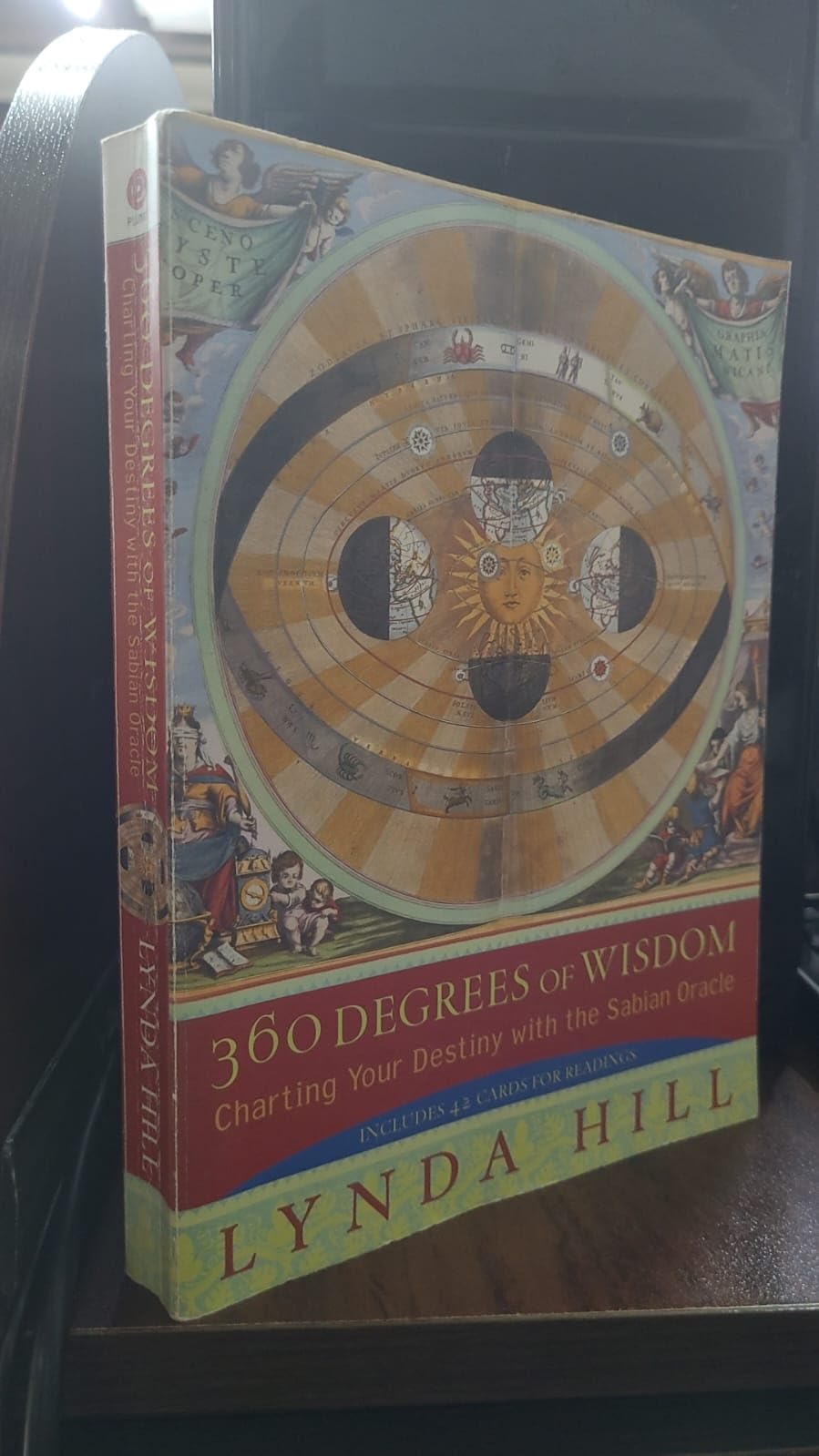 360 Degrees Of Wisdom: Charting Your Destiny With the Sabian Oracle book