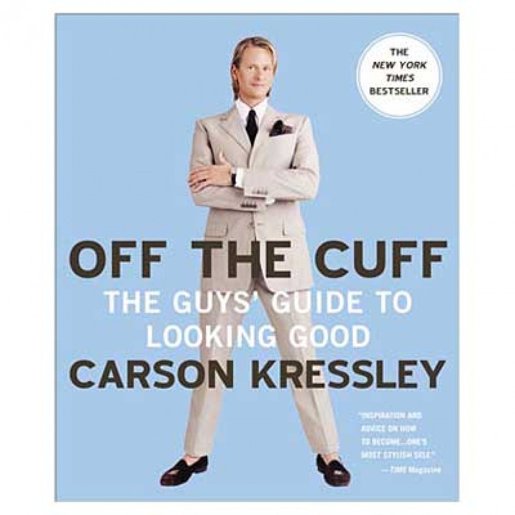 Off The Cuff: The Guys' Guide To Looking Good Social Sciences