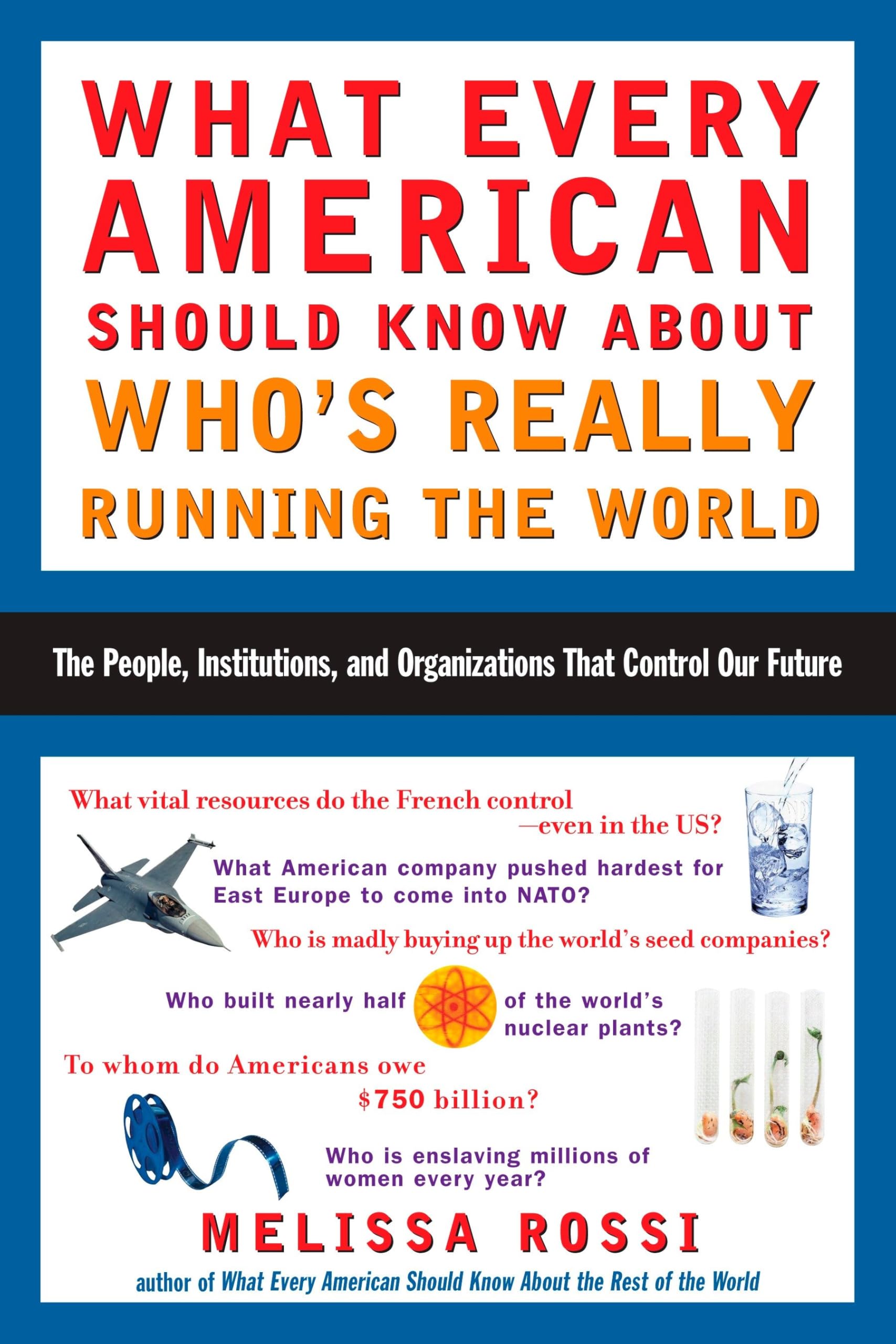 What Every American Should Know About Who's Really Running the World Law