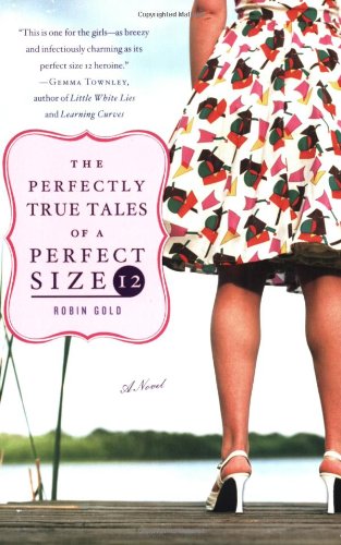 The Perfectly True Tales of a Perfect Size 12 book