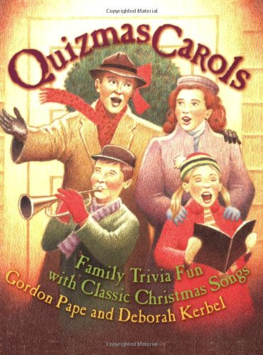 Quizmas Carols: Family Trivia Fun With Classic Christmas Songs book