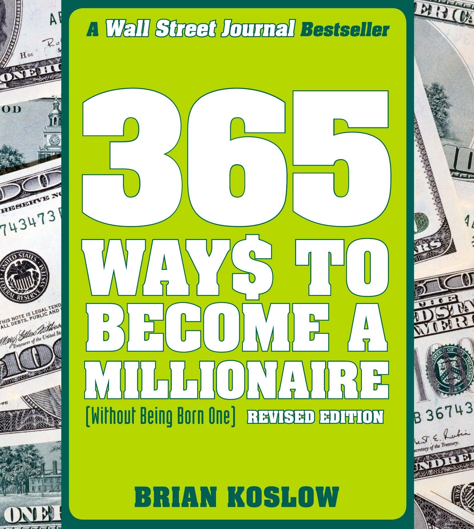 365 Ways to Become a Millionaire: (Without Being Born One) Business, Finance & Career