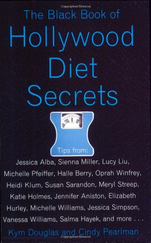 The Black Book of Hollywood Diet Secrets Health, Nutrition & Fitness