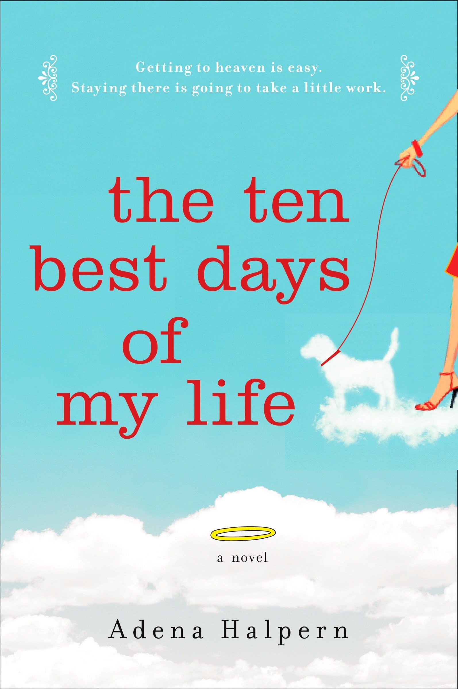 The Ten Best Days of My Life Humour & Satire