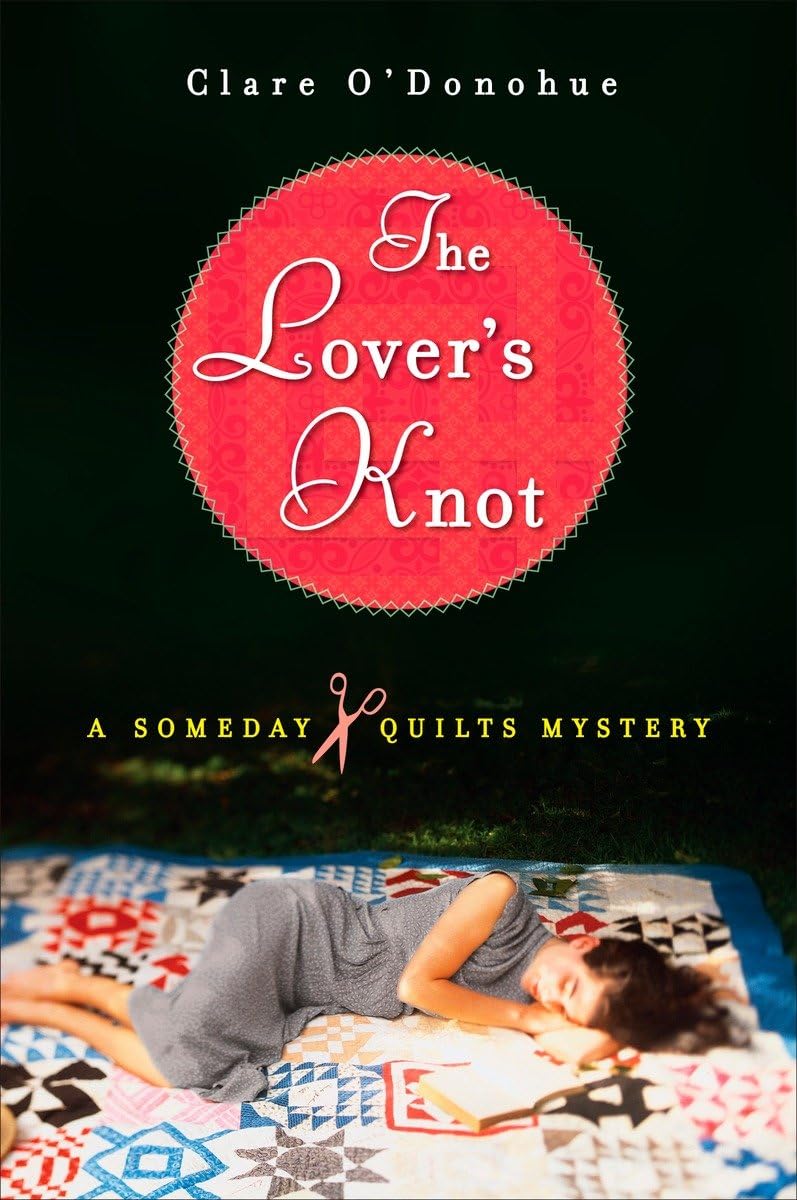 The Lover's Knot: A Someday Quilts Mystery Contemporary literature