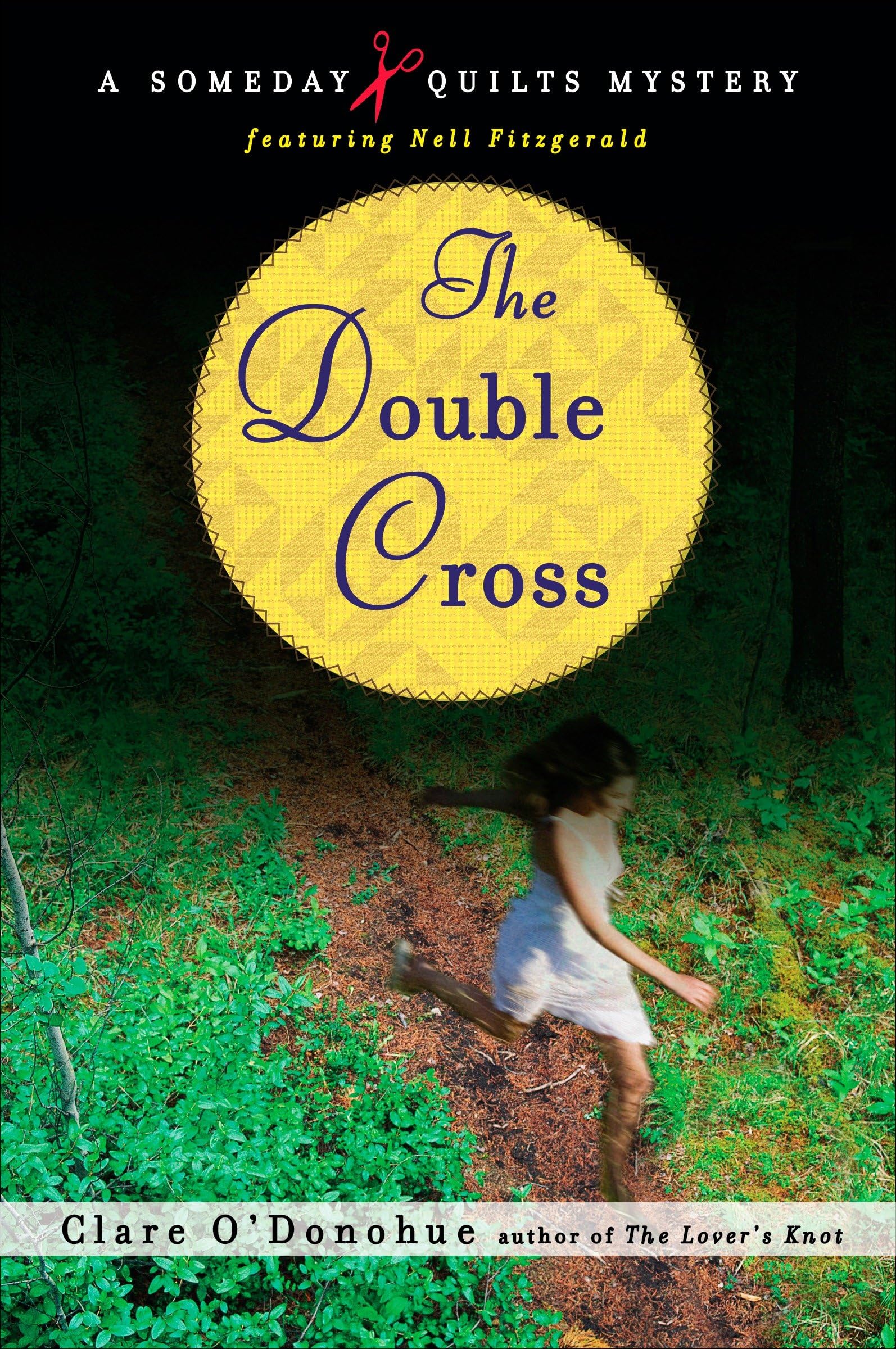 The Double Cross: A Someday Quilts Mystery Contemporary literature
