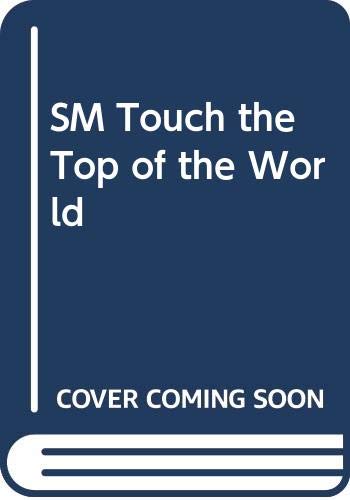 SM Touch the Top of the World Politics & Society