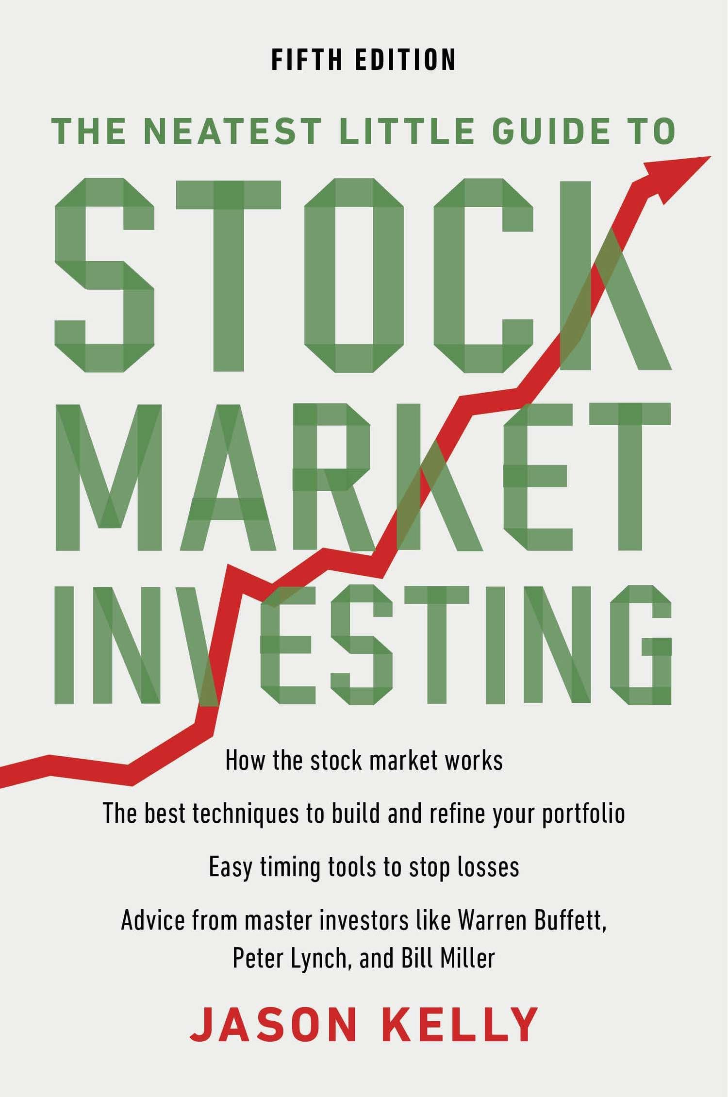 The Neatest Little Guide to Stock Market Investing: Fifth Edition Business, Finance & Career